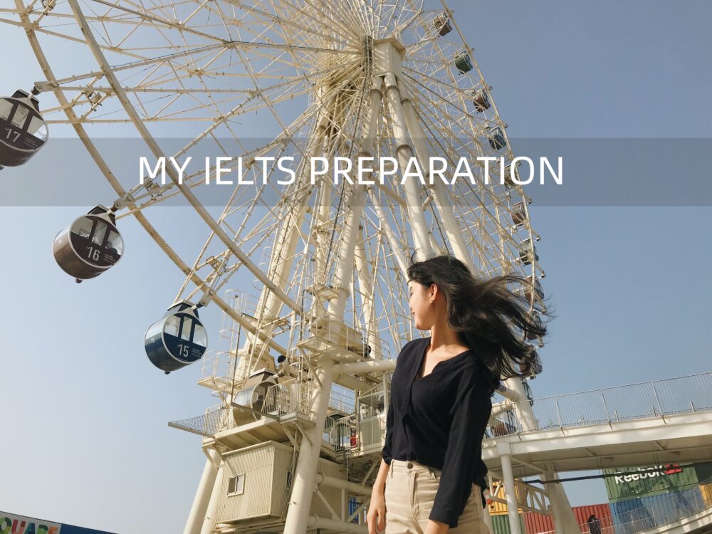 MY IELTS PREPARATION｜雅思自修準備(上)：認識考試、備考資源＆步驟分享